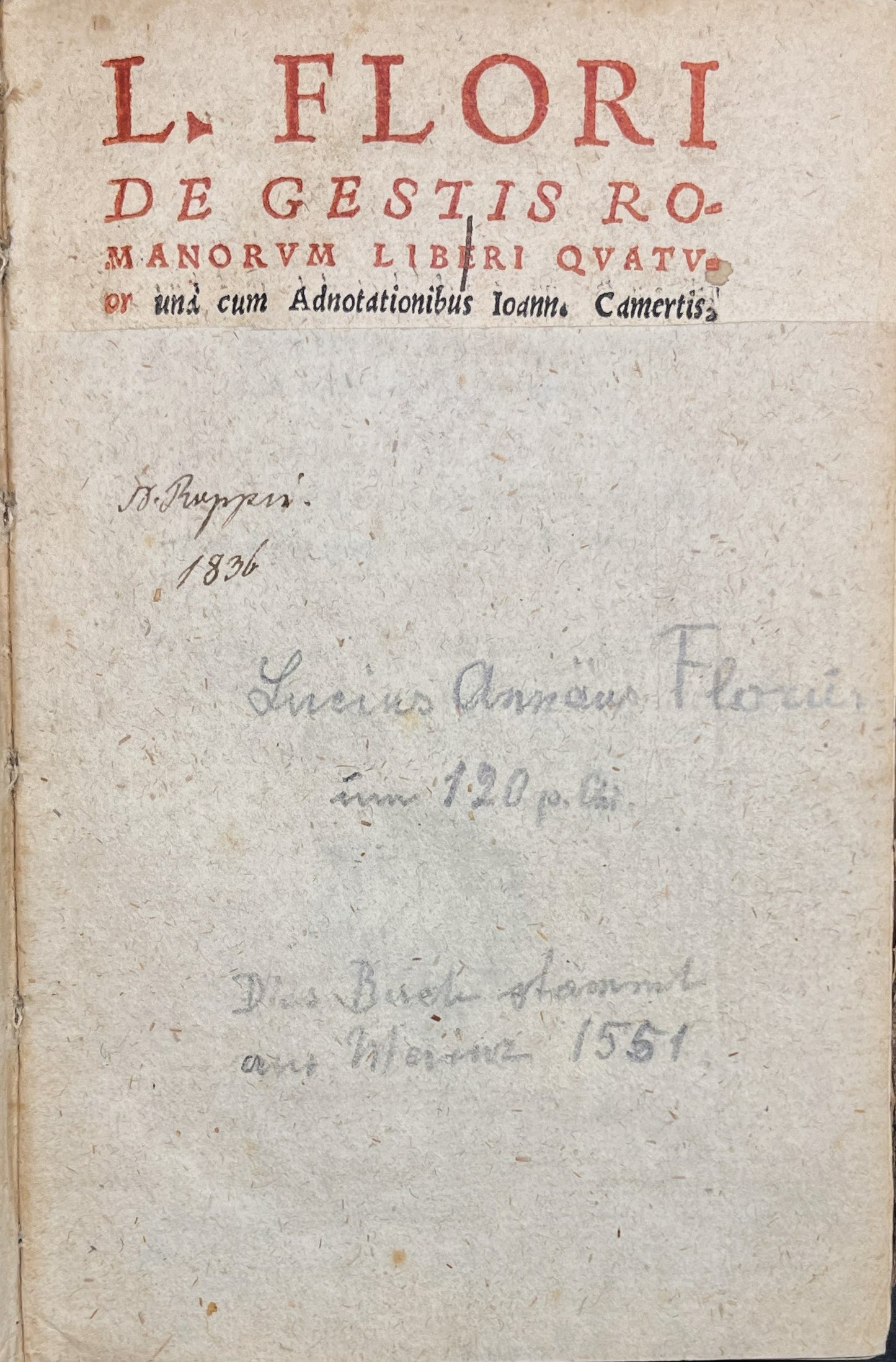 L. Flori De Gestis Romanorum...1551